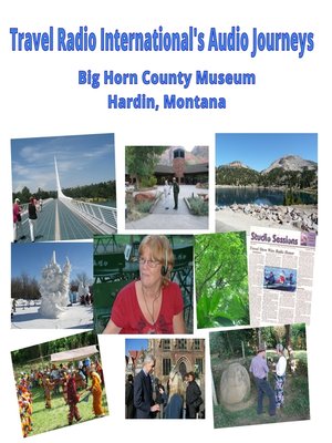 cover image of Big Horn County Historical Museum and Visitor Center in Hardin Montana